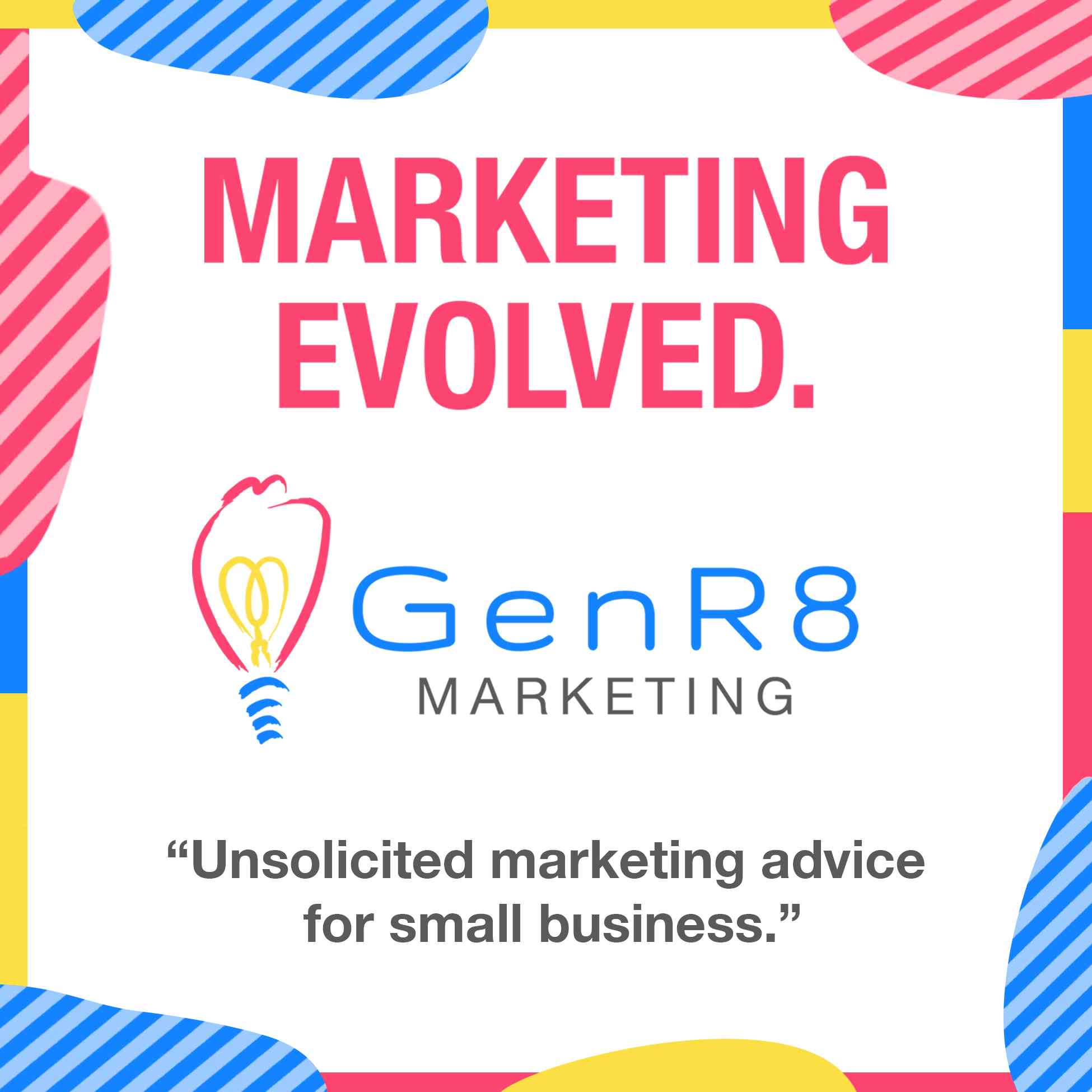 Episode 13: Marketing Evolved Podcast - GenR8 Marketing - 10-08-19